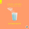 Loud Luxury & Ryan Shepherd - Aftertaste (feat. Morgan St. Jean)