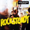 Open Season - Rocksteady