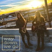 Way Down We Go artwork