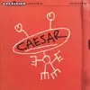 Caesar album lyrics, reviews, download