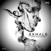 Exhale - Single