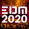 EDM 2020: Workout Music Fitness Burn Edition (+ 1 Hour DJ Mix) album lyrics, reviews, download