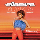Mama (Remixes) [feat. Kiana Ledé] - EP artwork