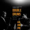 Stream & download Double Drums - Volume One - EP