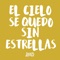 El Cielo Se Quedo Sin Estrellas (feat. Axis DJ) - Kevo DJ lyrics