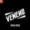 Veneno - Daga Crew lyrics