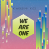 We Are One - Kworship Kids