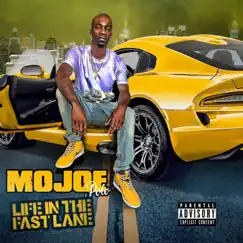 Life in the Fast Lane by Mojoe Polo album reviews, ratings, credits