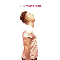 Presto fuori - EP - Tono