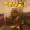 Bring Back the Vibe - Single