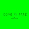 Come mi pare (feat. Boomslang) - Single