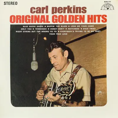 Original Golden Hits - Carl Perkins Original Golden Hits - Carl Perkins