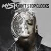 Can't Stop Clocks by MIST iTunes Track 1