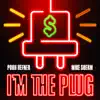 I'm the Plug (feat Mike Sherm) - Single album lyrics, reviews, download