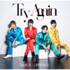 MAG!C☆PRINCE - Try Again