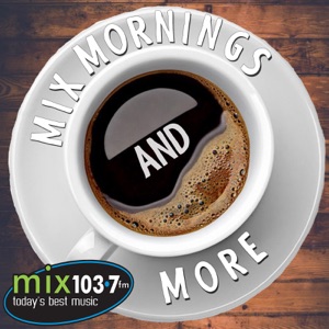 Mix Mornings and MORE - Aug 2 2019