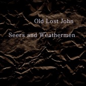 Old Lost John - Fine Like This