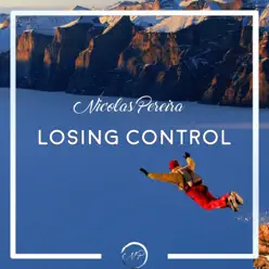 Losing Control (feat. LSRKHA) - Single - Nicolas Pereira