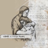 Love Is Your Name artwork