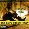 Bad Guys Finish First album lyrics, reviews, download