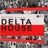 Delta House - Episode Three