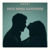 Srce nema raspored (Acoustic version) - Single