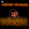 F**k'em (feat. Vee Tha Rula) - Single album lyrics, reviews, download