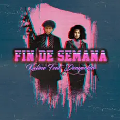 Fin de Semana - Single - Denyerkin Fin de Semana - Single - Denyerkin