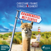 Christiane Franke & Cornelia Kuhnert - Krabbenkuss mit Schuss: Ein Ostfriesen-Krimi (Henner, Rudi und Rosa 7) artwork