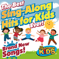 The Countdown Kids - The Best Sing-Along Hits for Kids Ever! artwork