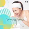 Remedio Divino album lyrics, reviews, download