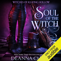 Deanna Chase - Soul of the Witch: Witches of Keating Hollow, Volume 1 (Unabridged) artwork