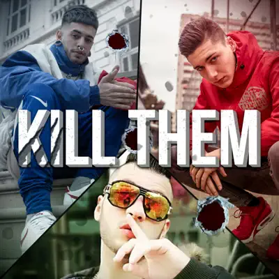 Kill Them (feat. XEFF) - Single - Swit eMe