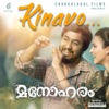 Kinavo (From "Manoharam") - Single