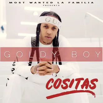 Cositas - Single by Goldy Boy album reviews, ratings, credits