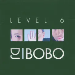 Level 6 by DJ Bobo album reviews, ratings, credits