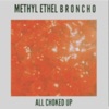 All Choked Up (Methyl Ethel Remix) - Single