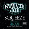 Squeeze (feat. 4rAx) - Single album lyrics, reviews, download