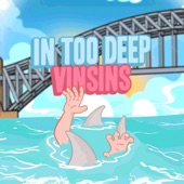 In Too Deep artwork