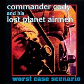 Commander Cody - Working Man's Blues