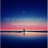 Part of a Different World - Single