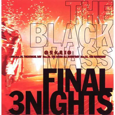 THE BLACK MASS FINAL 3NIGHTS - Seikima II THE BLACK MASS FINAL 3NIGHTS - Seikima II