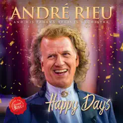 Happy Days - André Rieu