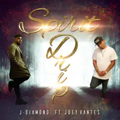 Spirit Drip (feat. Joey Vantes) - Single by J.Diamond album reviews, ratings, credits