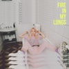 Fire in My Lungs - Single, 2020