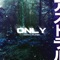 Only - Astral Planes lyrics