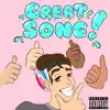Great Song! - Single album lyrics, reviews, download