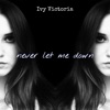 Never Let Me Down - Single