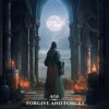 Forgive and Forget - Single