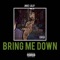 Bring Me Down - Jake Lilly lyrics